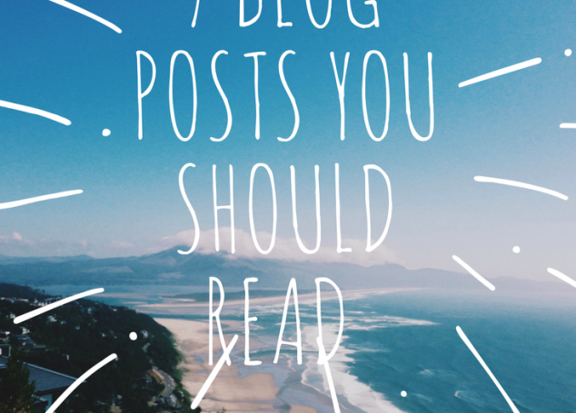 7 Blog Posts from This Year You Need To Read